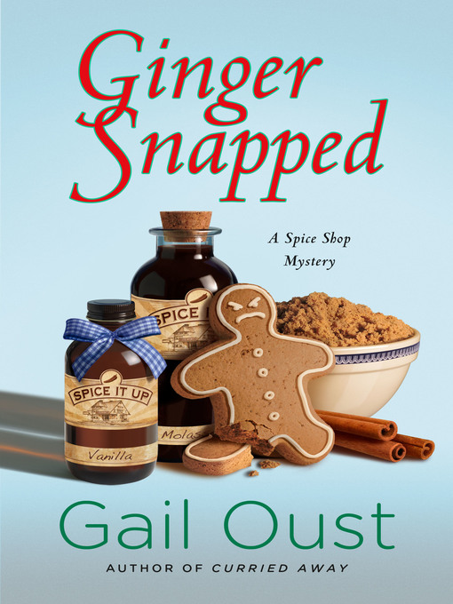 Title details for Ginger Snapped by Gail Oust - Wait list